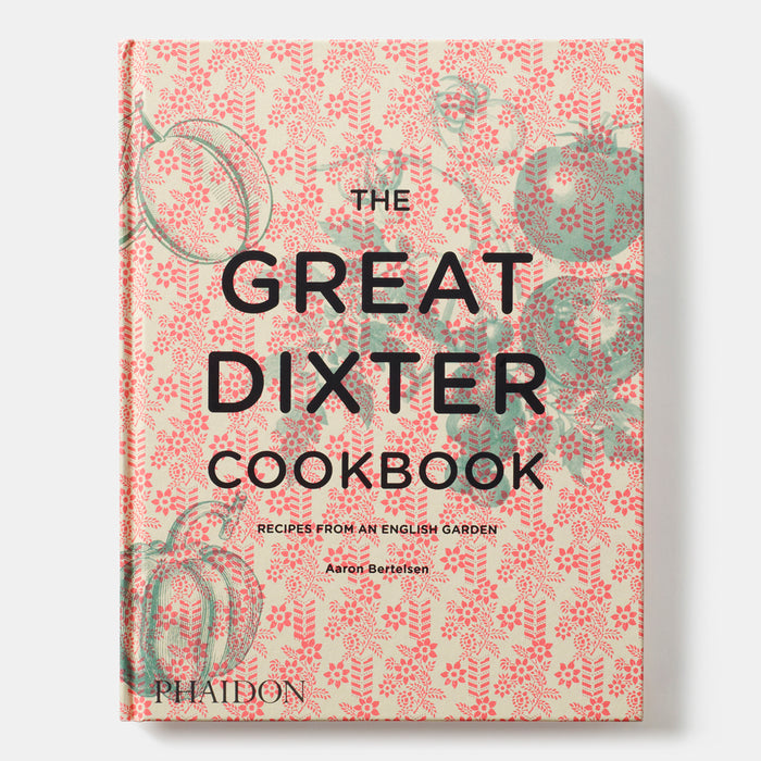 The Great Dixter Cookbook: Recipes from an English Garden