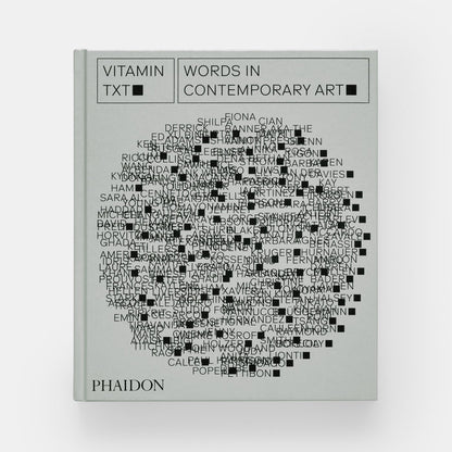 Vitamin Txt: Words in Contemporary Art