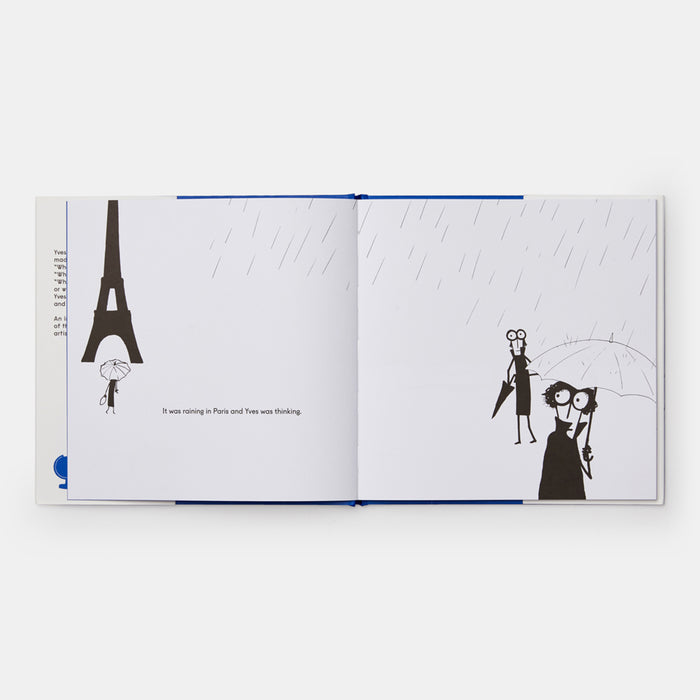 Yves Klein Painted Everything Blue and Wasn't Sorry.